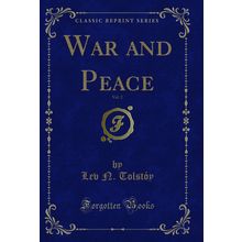 War and Peace, Vol. 2 (Classic Reprint)