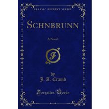 Sch?nbrunn: A Novel (Classic Reprint)