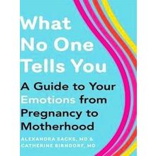 What No One Tells You
