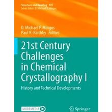21st Century Challenges in Chemical Crystallography I