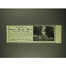1908 Samuel Cabot Shingle Stains Ad - The Beauty