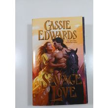 savage love by Cassie Edwards 2002 paperback