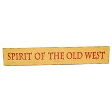 Spirit of the Old West Wood Sign