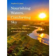 Nourishing Waters, Comforting Sky - Stephen R. Jones