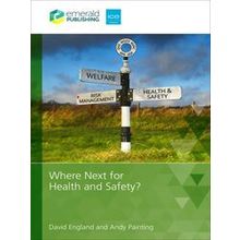 Where Next for Health and Safety?