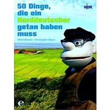 50 Dinge, Die Ein Norddeutscher Getan Haben Muss