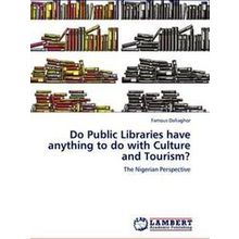 Do Public Libraries have anything to do with Culture and Tourism?
