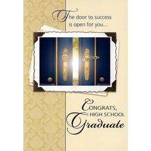 The Door To Success Is Open For You... - Graduation Greeting Card - 09211