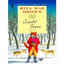 Scarlet Fever Sister Jane - Rita Mae Brown