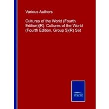 Cultures of the World (Fourth Edition) Cultures of the World - Various Authors