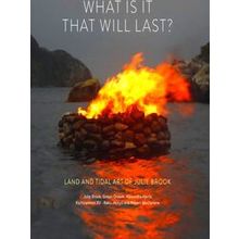 What Is It That Will Last