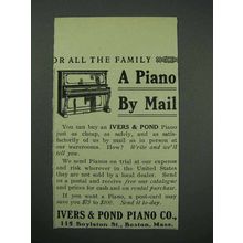 1913 Ivers & Pond Piano Ad - A Piano By Mail