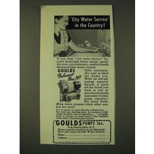 1948 Goulds Balanced-Flow Water Pump Ad - City water service in the country