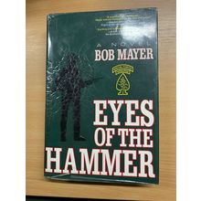 1991 BOB MAYER "EYES OF THE HAMMER" WAR FICTION USA HARDBACK BOOK (P5)