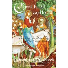 Christ is All and In: Rediscovering Your Divine Nature and the Kingdom Within PB