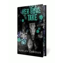 Souls Trilogy: Her Soul to Take: Limited Special Edition