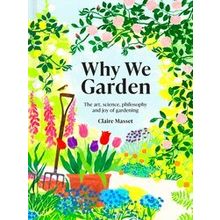Why We Garden
