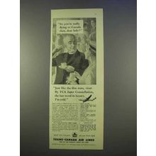 1955 Trans-Canada Air Lines TCA Ad - Really, Dear Lady?