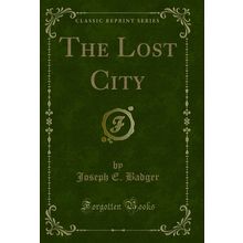 The Lost City (Classic Reprint)