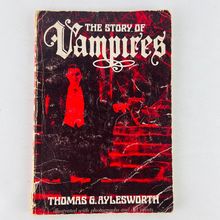 The Story of Vampires by Thomas G Aylesworth Paperback Book