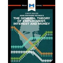 The Macat Library-An Analysis of John Maynard Keyne's The General Theory
