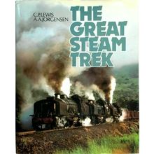 The Great Steam Trek by Charles Peter Lewis; A.A. Jorgensen