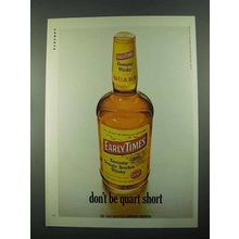 1969 Early Times Bourbon Ad - Don't be Quart Short