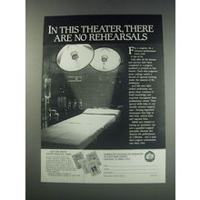 1991 American College of Surgeons Ad - In this theater, there are no rehearsals