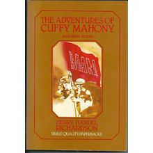 The Adventures of Cuffy Mahony, by Henry Handel Richardson