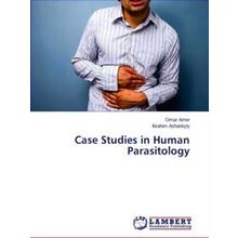 Case Studies in Human Parasitology