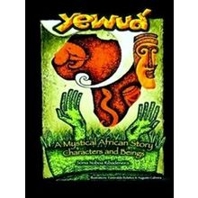 Yewua: A Mystical African Story