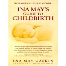 Ina May's Guide to Childbirth