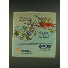1985 Purina Sea Dog Dog Food Ad - Will your dog love Sea Dog?