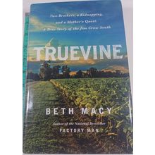 Truevine : Two Brothers, a Kidnapping, and a Mother's Quest: a True Story of...