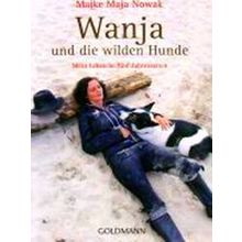Wanja Und Die Wilden Hunde