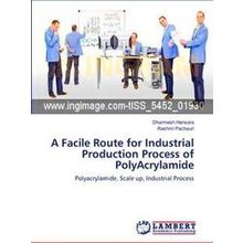 A Facile Route for Industrial Production Process of Polyacrylamide