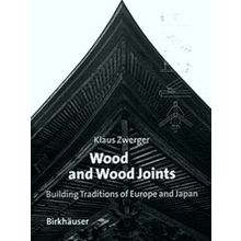 Wood and Wood Joints