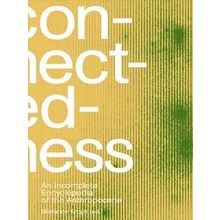Connectedness: An Incomplete Encyclopedia Of Anthropocene (2Nd Edition)