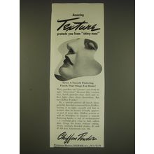 1939 Chiffon Powder Ad - Amazing texture protects you from shiny nose