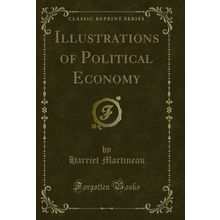 Illustrations of Political Economy (Classic Reprint)