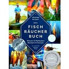 Das Fischraucherbuch - Michael Wickert