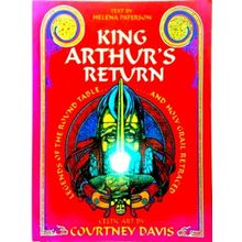 King Arthur's Return - Celtic Art by Courtney Davis by Courtney Davis; Helena Pa