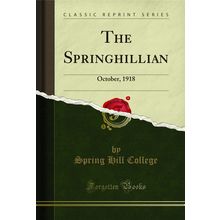 The Springhillian: October, 1918 (Classic Reprint)