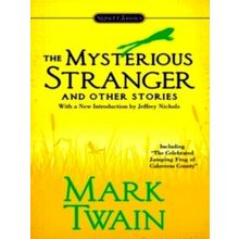 The Mysterious Stranger and Other Stories
