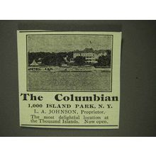 1908 The Columbian Resort Ad - 1,000 Island Park