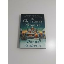 the Christmas Promise by Donna vanLiere 2007 1st hardback dust cover