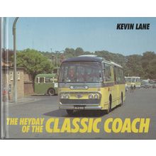 The Heyday of the Classic Coach Kevin Lane