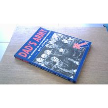 DAD'S ARMY: THE MAKING OF A TELEVISION SERIES. Bill Pertwee (1st Edn P/B) 1998