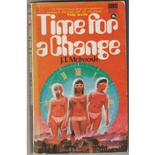 Time for a Change, by J T McIntosh