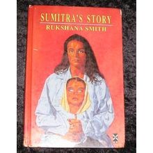 Sumitra's Story by Rukshana Smith (Hardback Heinemann)